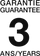 Garantie 3 ans